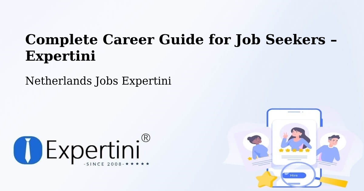 Career Guide for Job Seekers – Beesd - Beesd, Netherlands Jobs Expertini