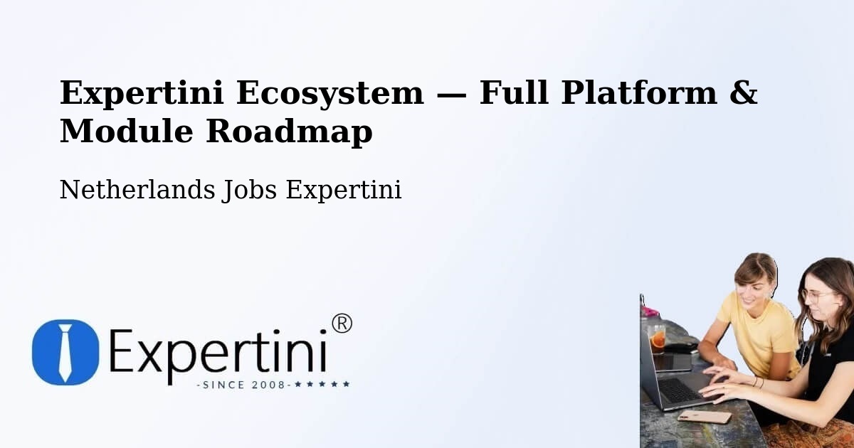 Expertini Ecosystem — Full Platform & Module Roadmap – Beesd
