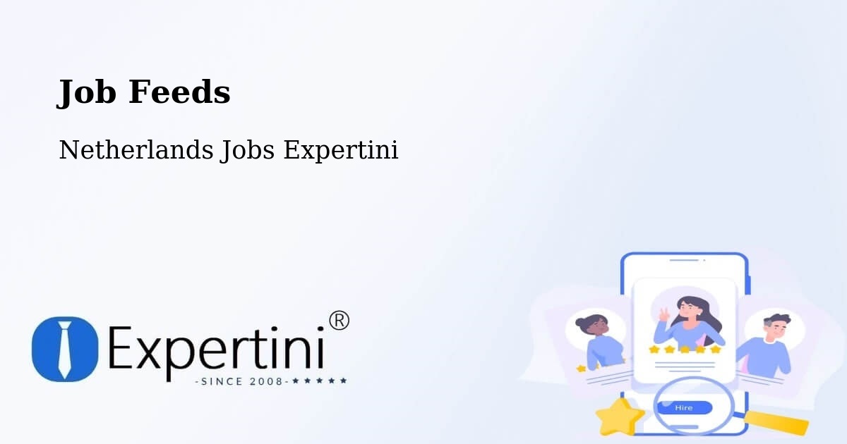 Job Listings Feed – Beesd - Netherlands Jobs Expertini