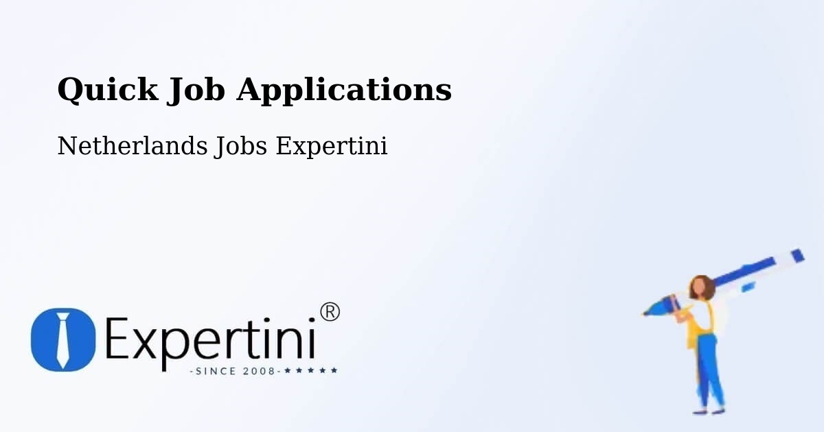 Quick Apply Feature – Beesd - Netherlands Jobs Expertini