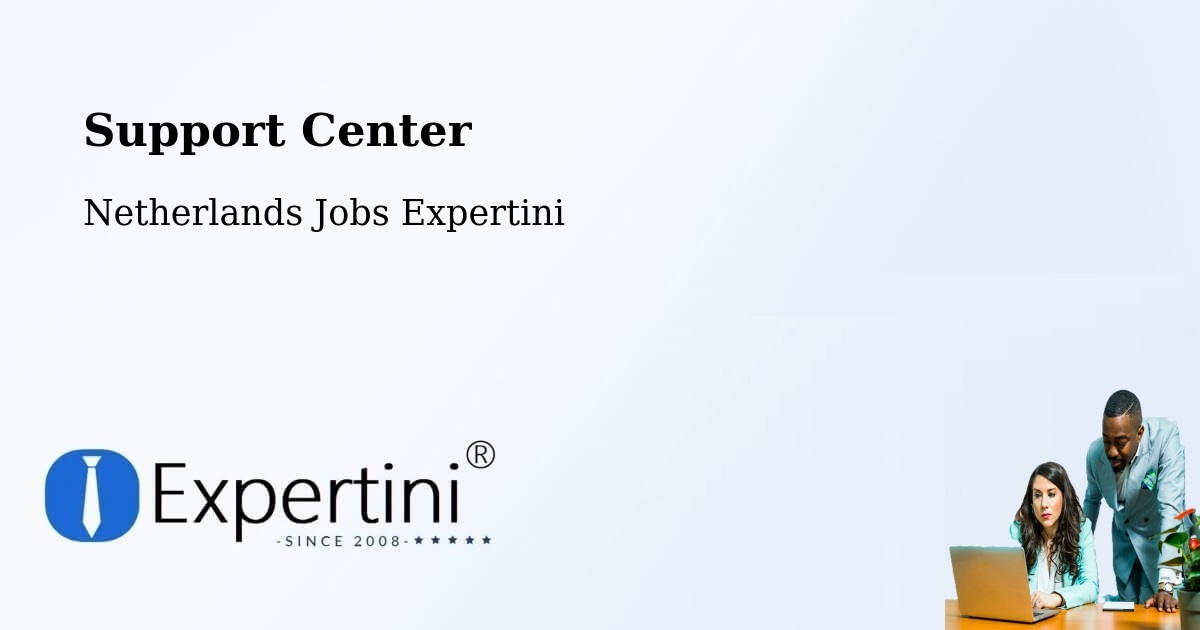 Support Services – Beesd - Netherlands Jobs Expertini